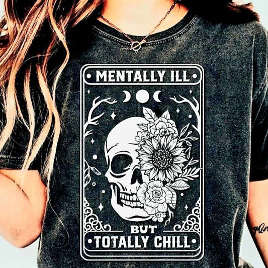 Mentally Ill Totally Chill